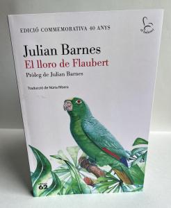 Front Cover of the Catalan translation of Flaubert's Parrot by Julian Barnes