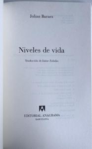 Title Page of the 3rd Spanish edition of Levels of Life by Julian Barnes