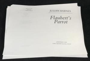 Flaubert's Parrot | Unbound Proofs (Jonathan Cape, 1984; Author's Copy)