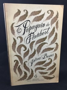 O Papagaio de Flaubert (Quetzal Editores, 1988; Portuguese): Front Cover